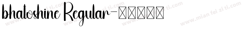 bhatoshine Regular字体转换